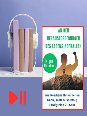 cover image of AN DEN HERAUSFORDERUNGEN DES LEBENS ABPRALLEN
